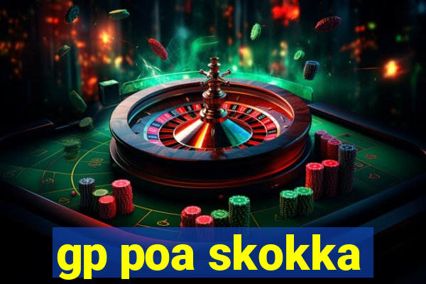 gp poa skokka